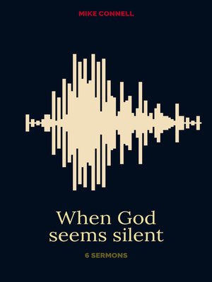 cover image of When God Seems Silent